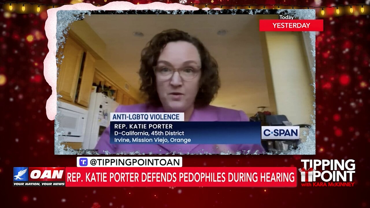 Tipping Point - Rep. Katie Porter Defends Pedophiles During Hearing