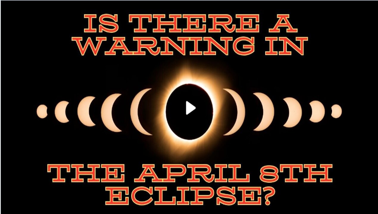 A Warning in the April 8 2024 Eclipse?