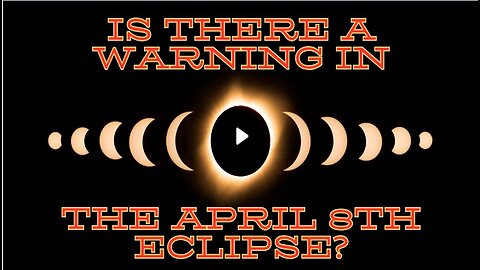 A Warning in the April 8 2024 Eclipse?