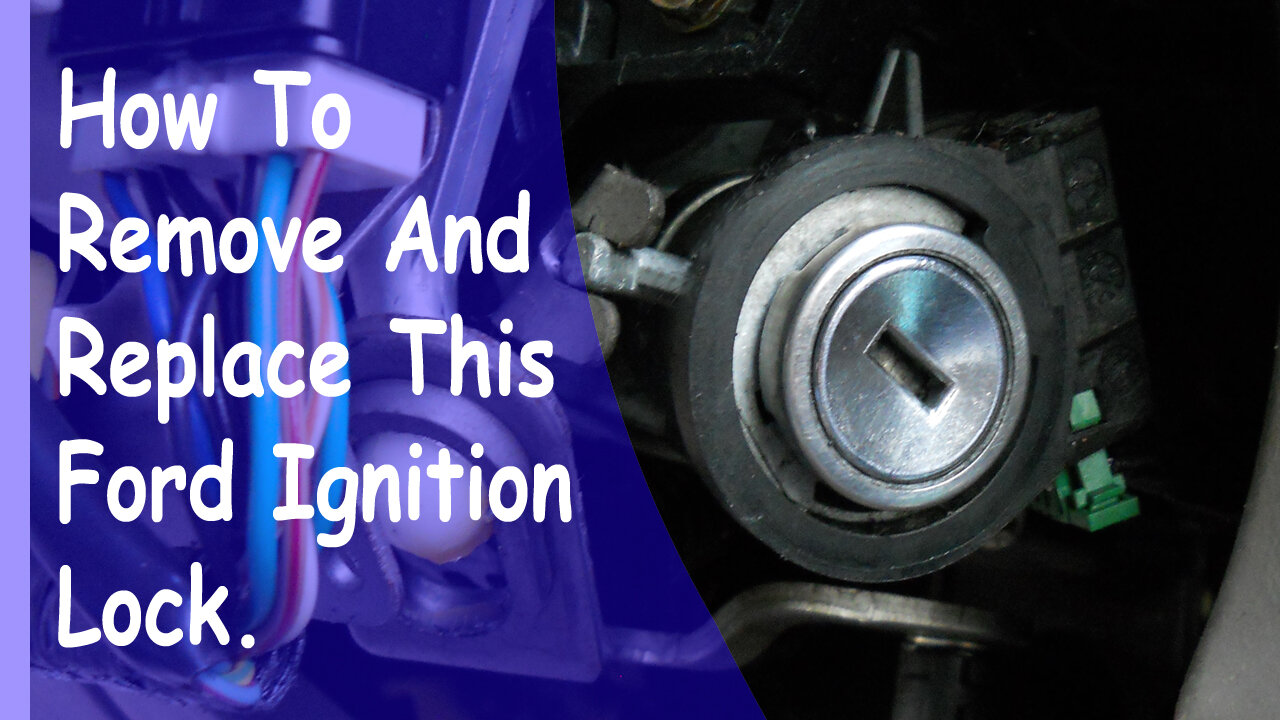 How To Remove And Install A Ford Ignition Lock Found On Many Ford Vehicle Models