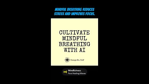 Cultivate Mindful Breathing with AI.