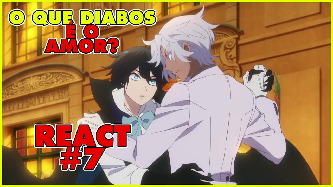 REACT - VANITAS NO CARTE - Episódio 7 Reaction