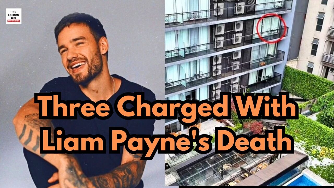 Three Charged With Liam Payne's Death