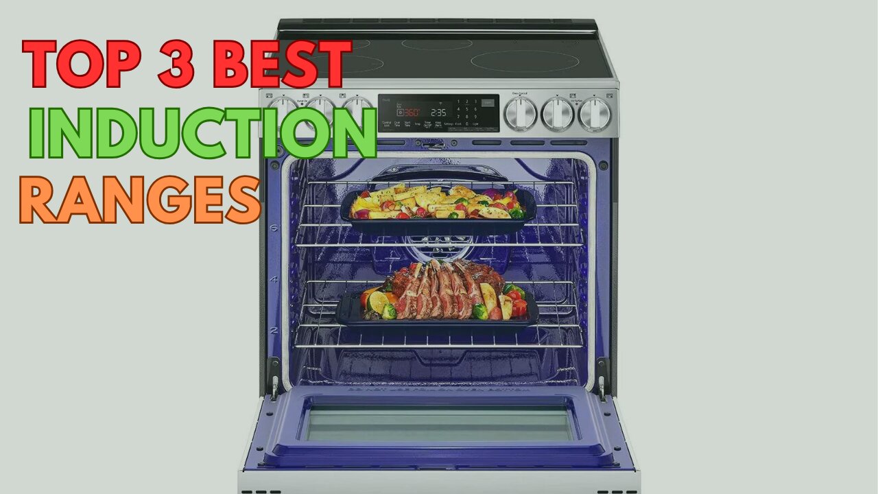 Top 3 Best Induction Ranges review in 2024