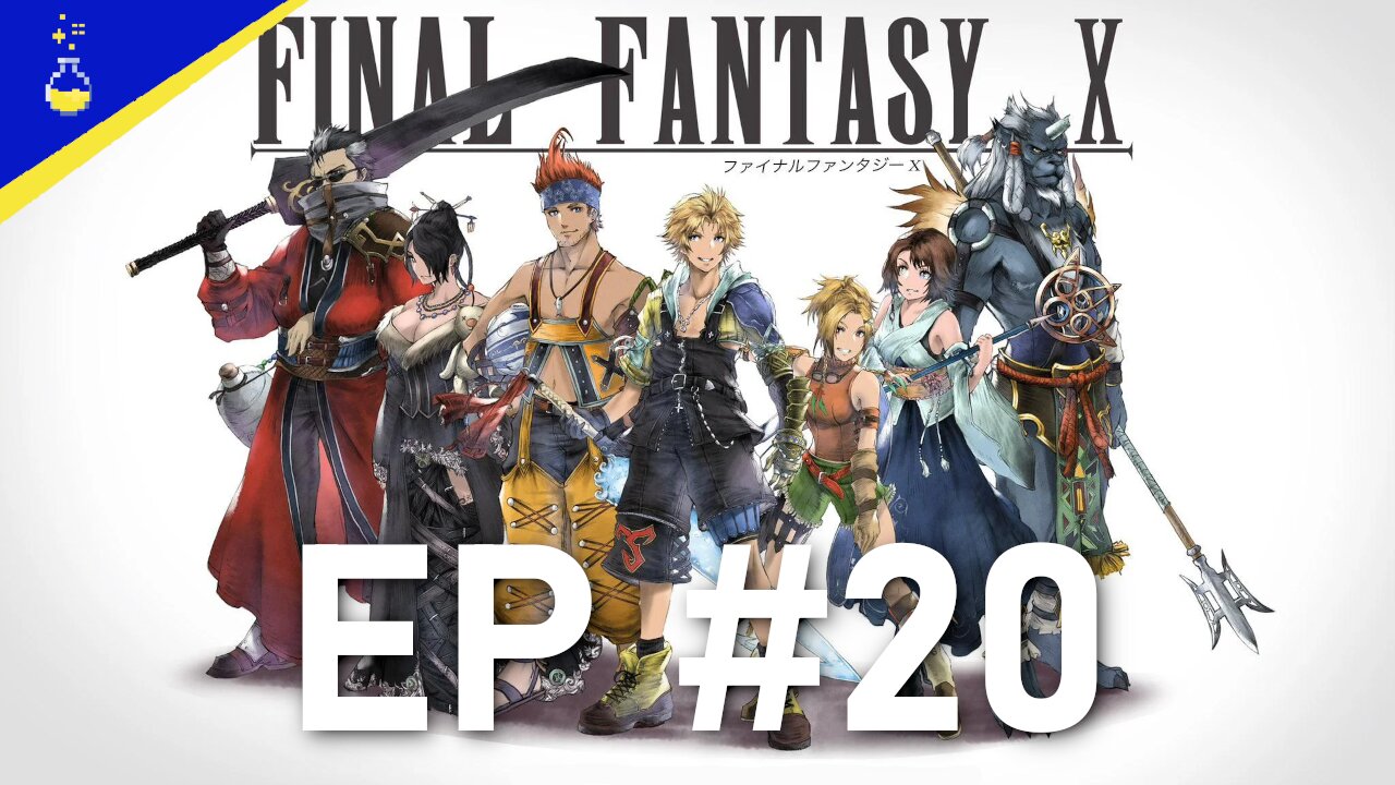 ZANARKAND DOME | Final Fantasy X | EP 20