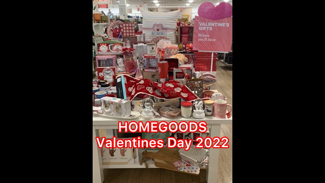 HOMEGOODS Valentines Day Sneak Peck 2022