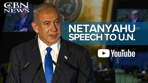 LIVE: Netanyahu Addresses the UN General Assembly CBN News