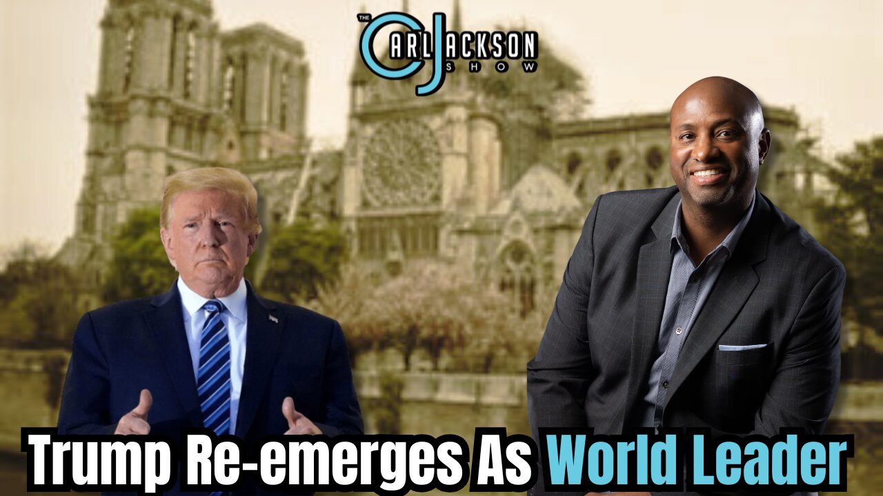 Trump Re-emerges As World Leader at the Cathedral of Notre Dame