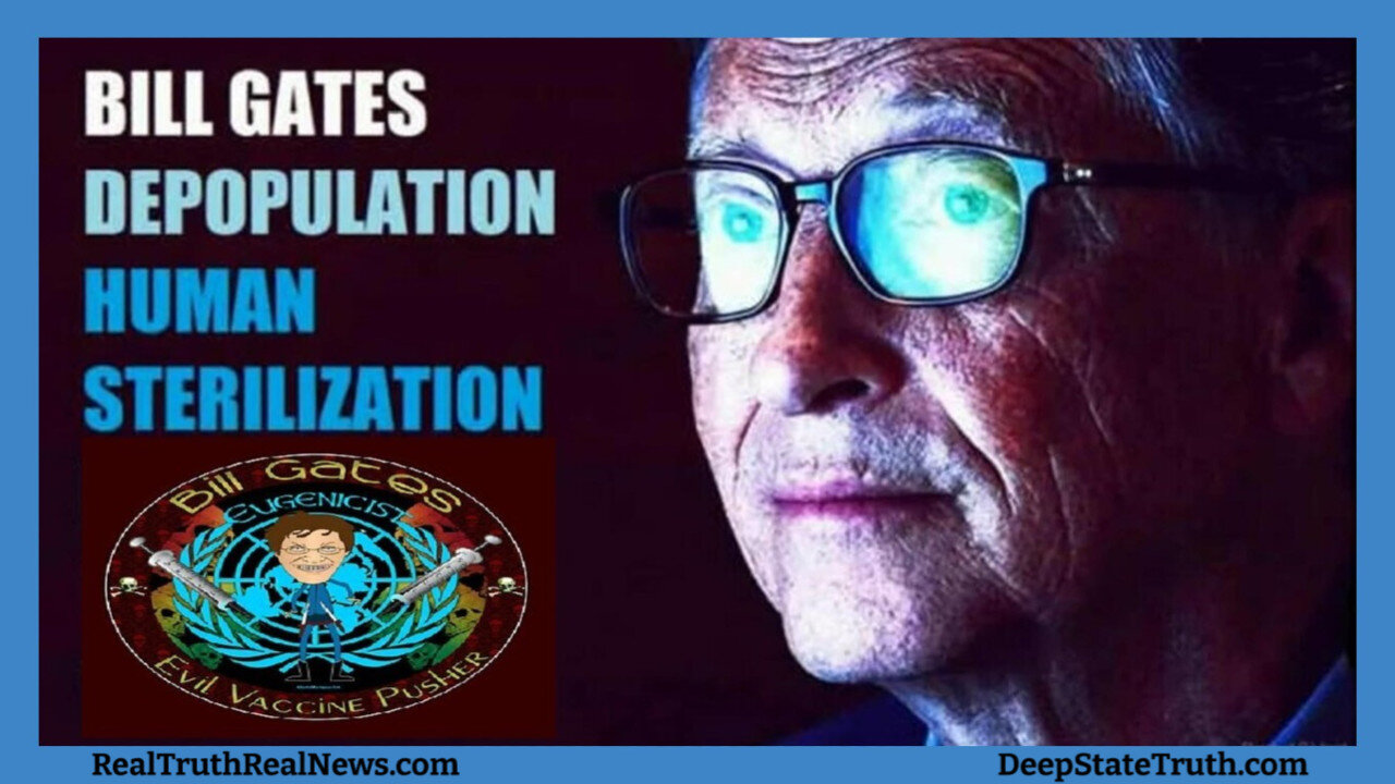 💉☠️ WATCH: Vaccine Villian and Super Eugenicist Bill Gates Mentions "Population Reduction" 4 Times!