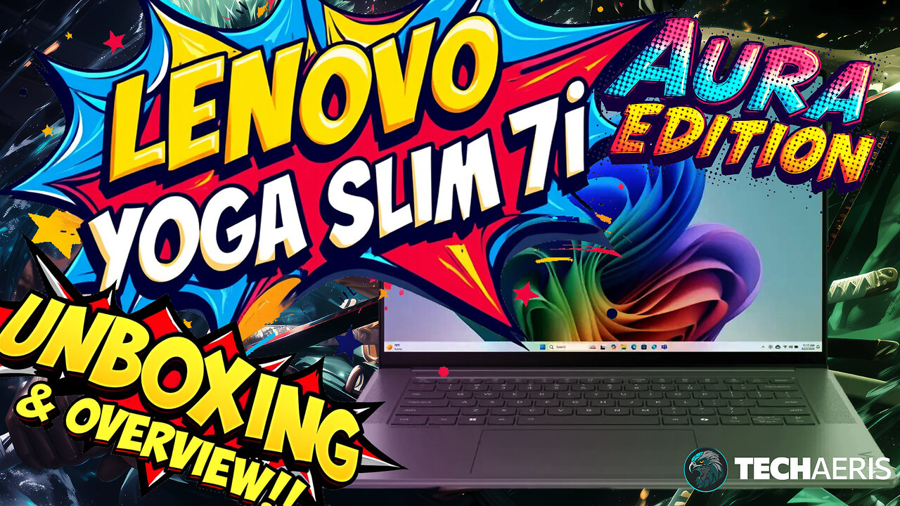 Lenovo Yoga Slim 7i Aura Edition | Unboxing and Overview