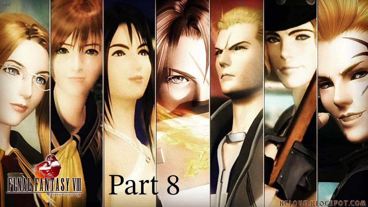 Final Fantasy Friday! FF8, part 8!