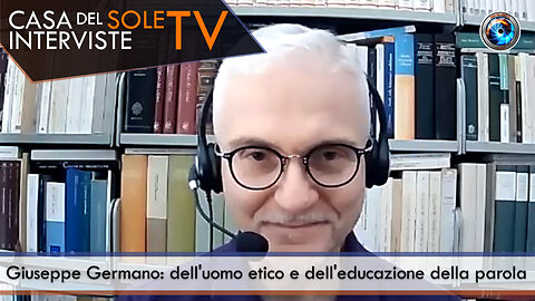 Giuseppe Germano: dell'uomo etico e dell'educazione della parola