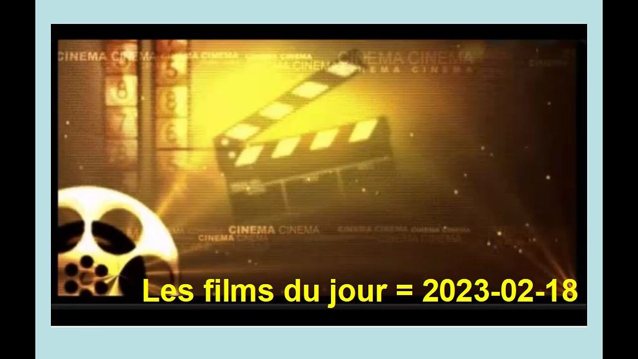 Les films du jour = 2023-02-18