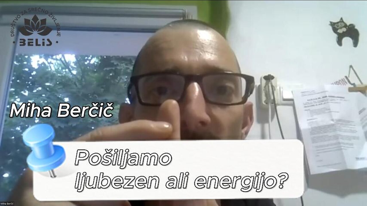 POŠILJAMO LJUBEZEN ALI ENERGIJO - Miha Berčič