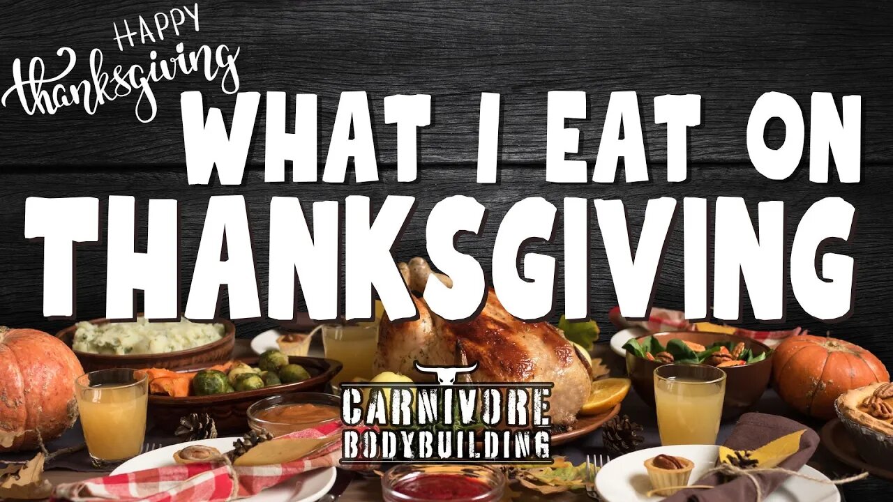 What I Eat on Thanksgiving!! (probably not what you're expecting...)