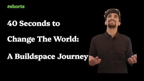 40 Seconds to Change The World: A Buildspace Journey #shorts #buildspace #BigGoals