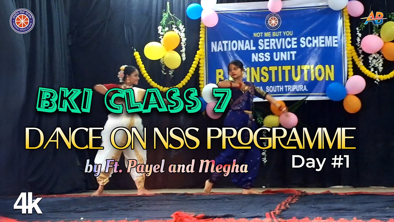 Dance Video of Payel and Megha on NSS Tripura 2024 | BKI | AB Royal Edits