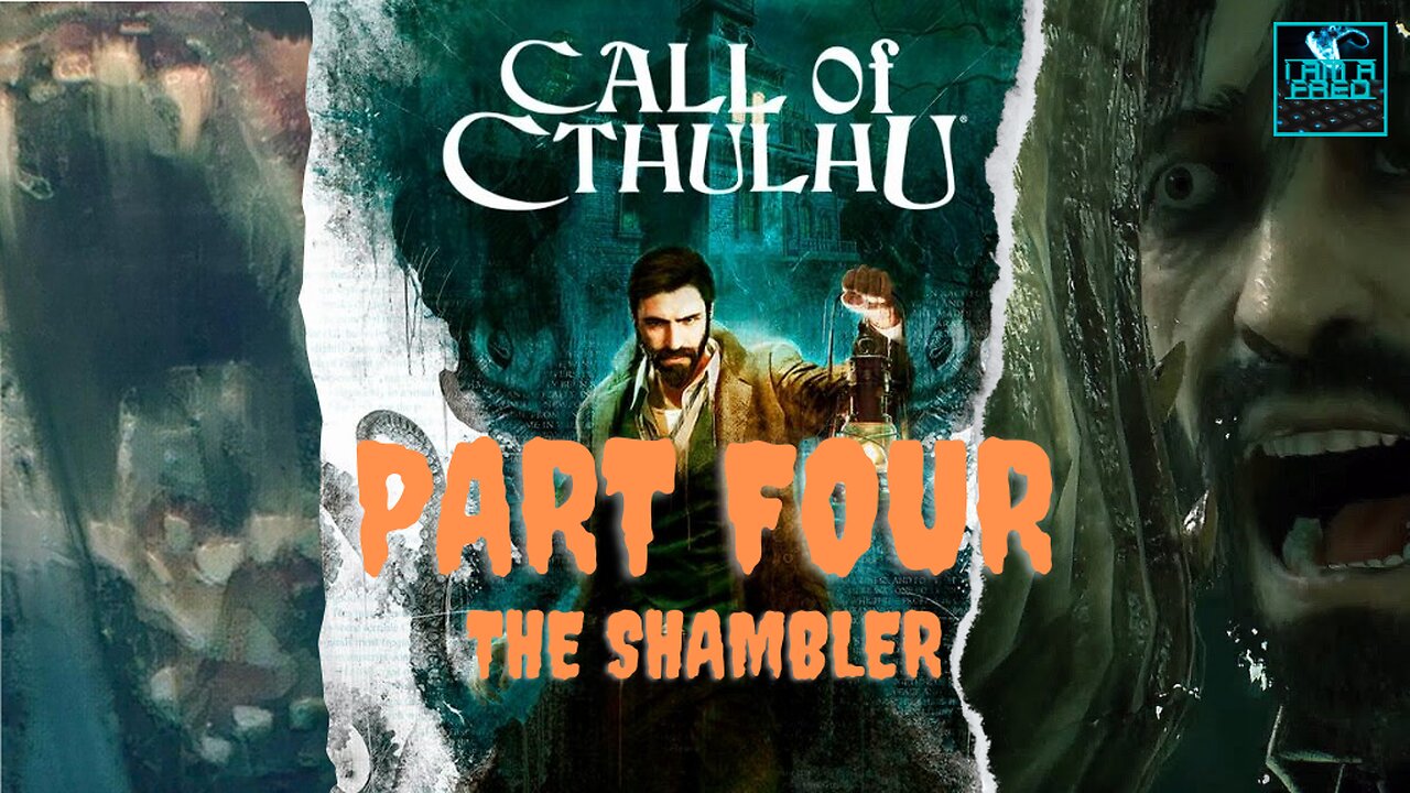 Call of Cthulhu (PC) - First Playthrough | Part 4 of 6 (No Commentary) | "The Shambler"