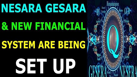 NESARA GESARA AND NEW FINANCIAL SYSTEM ARE BEING SETUP - TRUMP NEWS