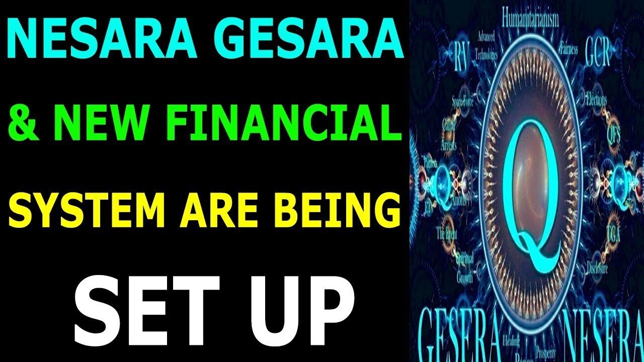 NESARA GESARA AND NEW FINANCIAL SYSTEM ARE BEING SETUP - TRUMP NEWS