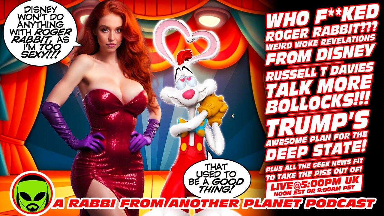 LIVE@5: Who Screwed Over Roger Rabbit!!! Russell T Davies Doctor Who Bollocks!!! Trump!!!