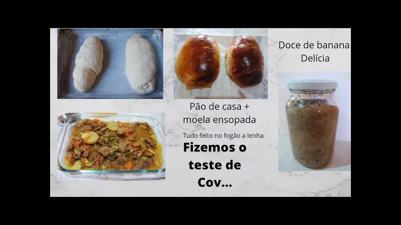Fizemos o teste de C.v.d + Pão de casa+ Moela ensopada + doce de banana no fogão a lenha