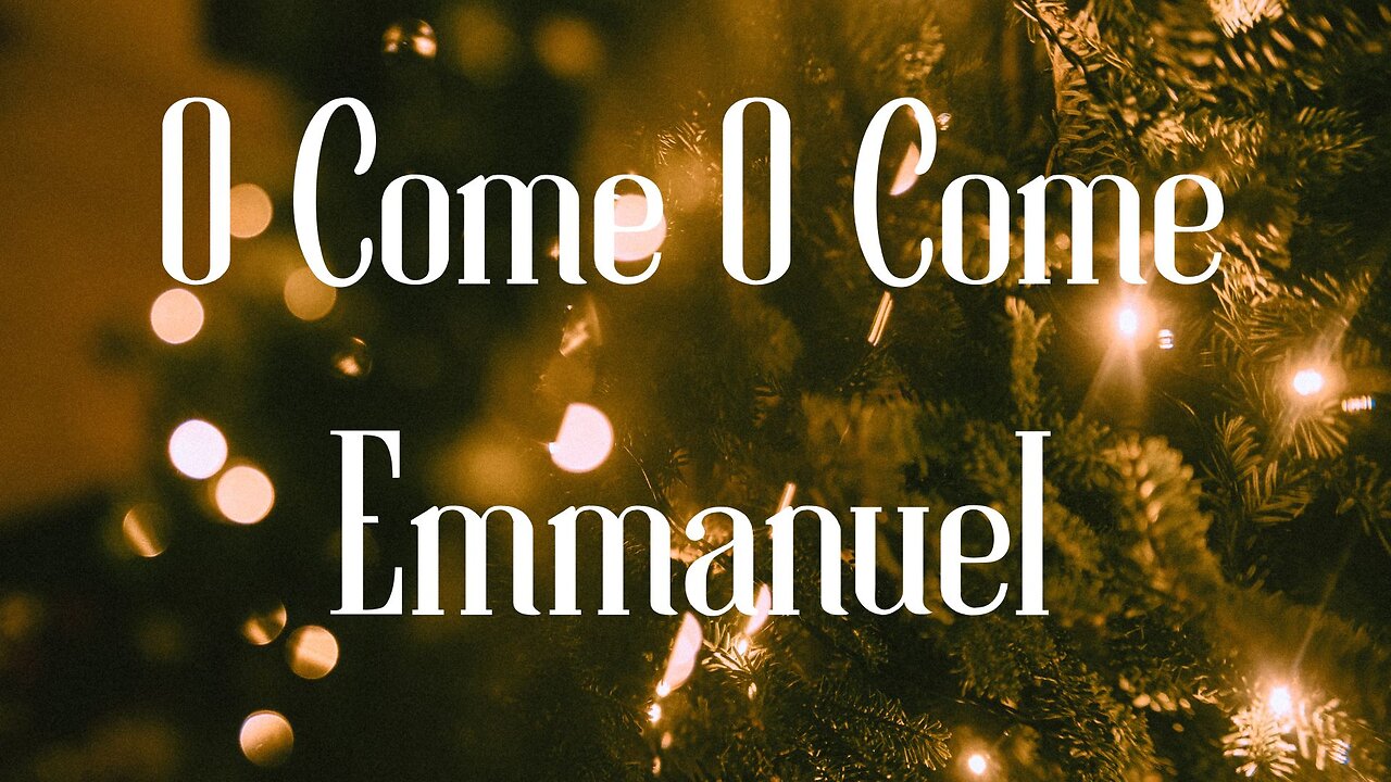 Beautiful Relaxing Classic Christmas Carol - "O Come O Come Emmanuel"