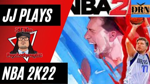 NBA 2K22 and News Headlines with JJ The Psychotherapist