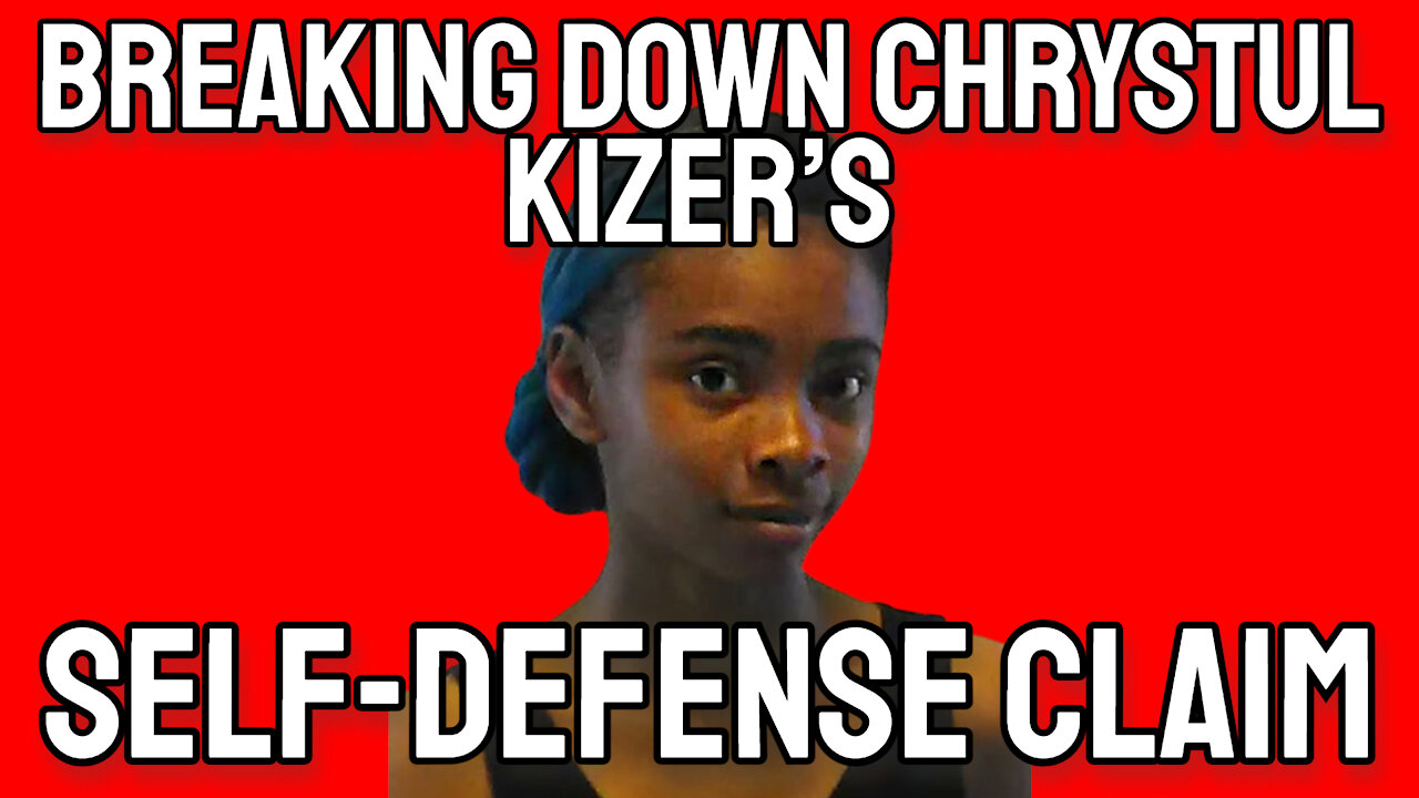 Breaking Down Chrystul Kizer’s Self-Defense Claim