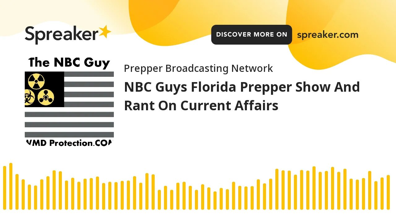 NBC Guys Florida Prepper Show And Rant On Current Affairs