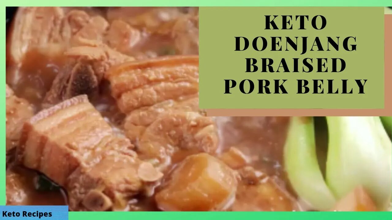 Keto Doenjang Braised Pork Belly