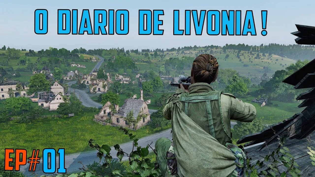 O INICIO - O DIÁRIO DE LIVONIA - DAYZ #Episódio 1