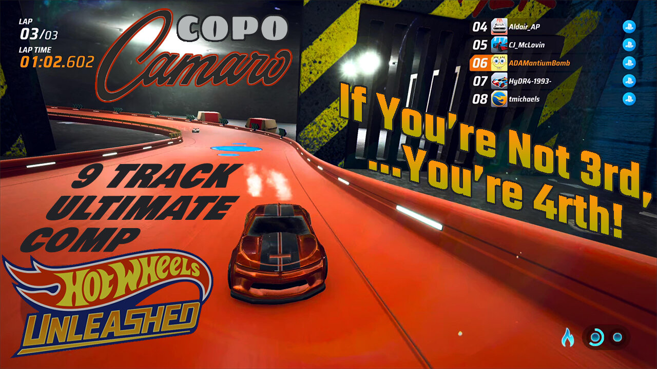 PS5 | Hot Wheels Unleashed: If You’re Not 3rd your 4th – COPO Camaro 2019 Muscle Mania – Compilation