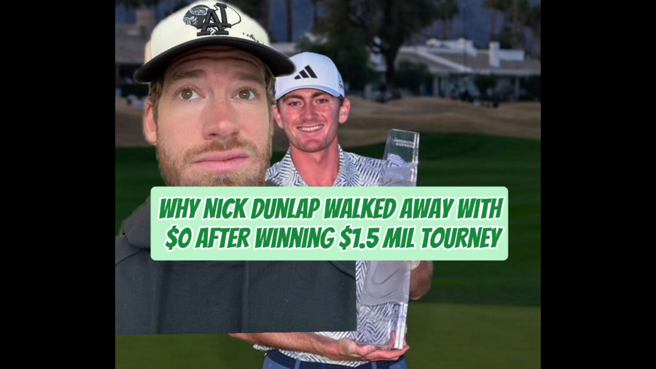 Golfer Nick Dunlap won, but missed out on a payday of $1.5 million