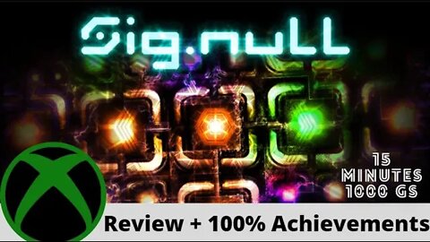 Sig.Null Review + 100% Achievements on Xbox one! in 15 minutes or less!