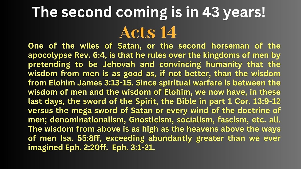 Acts 14. Only those called to be Christians will understand the mysteries of the Kingdom Matt. 13:11