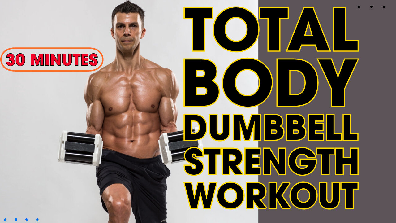 Total Body Strength Dumbbell Workout