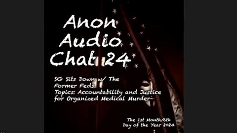 SG Anon's Unveiling Dialogue with Ex-Feds Unleashes a Quest for Justice for Medical Massacre!