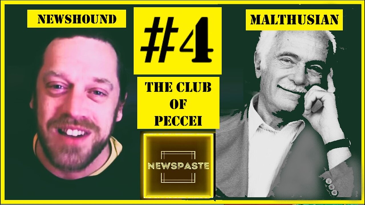 NEWSHOUND #4 - The Club of Rome & Aurelio Peccei - Worrying About The Way The World Is Shaping