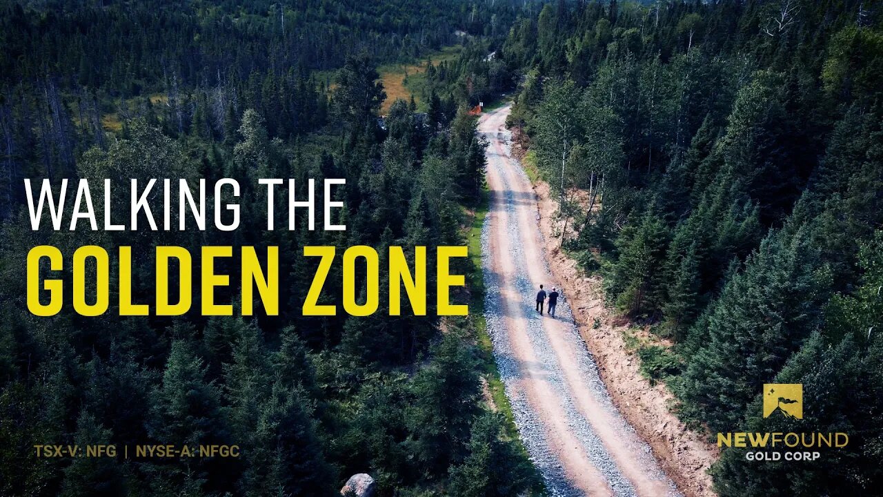 New Found Gold: "The Founders - Walking The Golden Zone” (TSX-V: NFG; NYSE-A: NFGC)