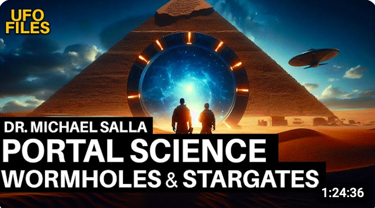 Secrets of the Stargates, Portals & Wormhole Travel | Dr. Michael Salla!