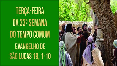 Terça-feira da 33ª Semana do Tempo Comum - Ano C