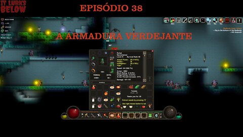 IT LURKS BELOW EP 38 ARMADURA VERDEJANTE