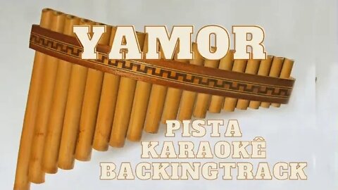 🎼 Yamor - Pista - Karaokê - BackingTrack.