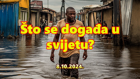 Što se događa u svijetu? 08.10.2024.