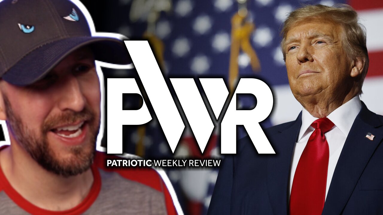 Patriotic Weekly Review - with Tim Murdoch