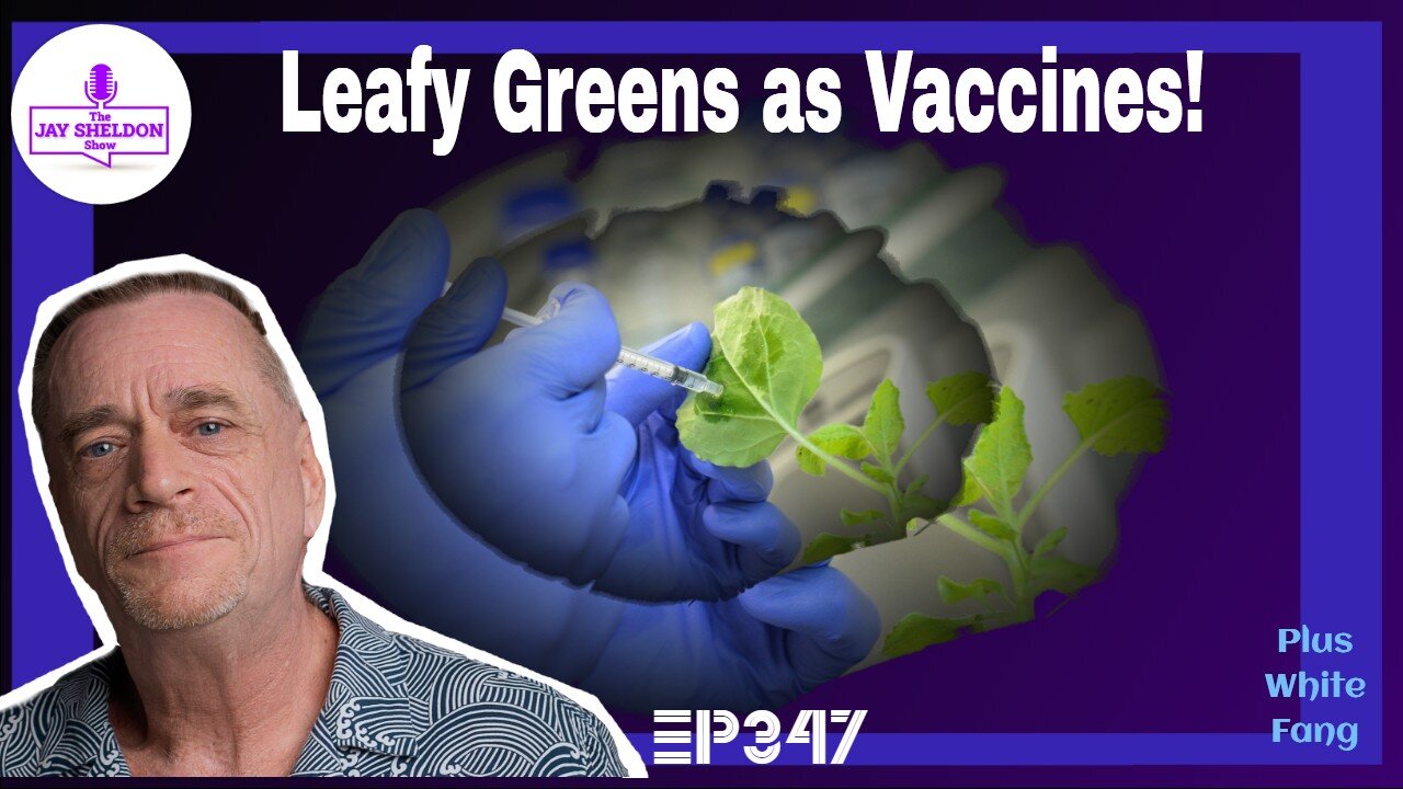 Leafy Greens as VACCINES?!