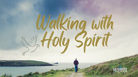 How To Walk In the Holy Spirit