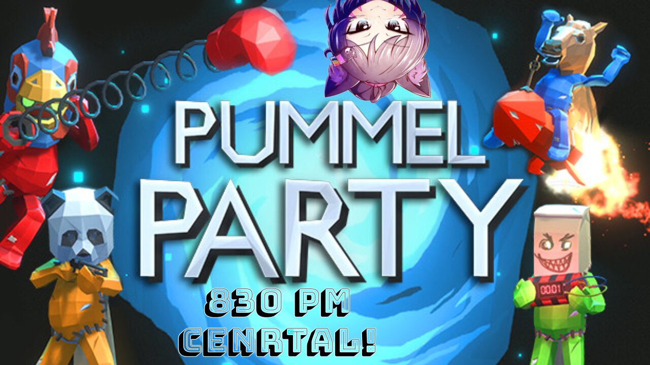 Vtuber Community Pummel Party Time!!