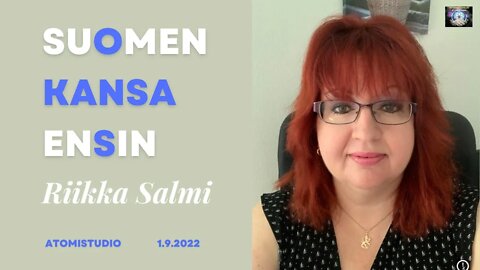 ATOMIstudio: Riikka Salmi - Suomen Kansa Ensin 1.9.2022